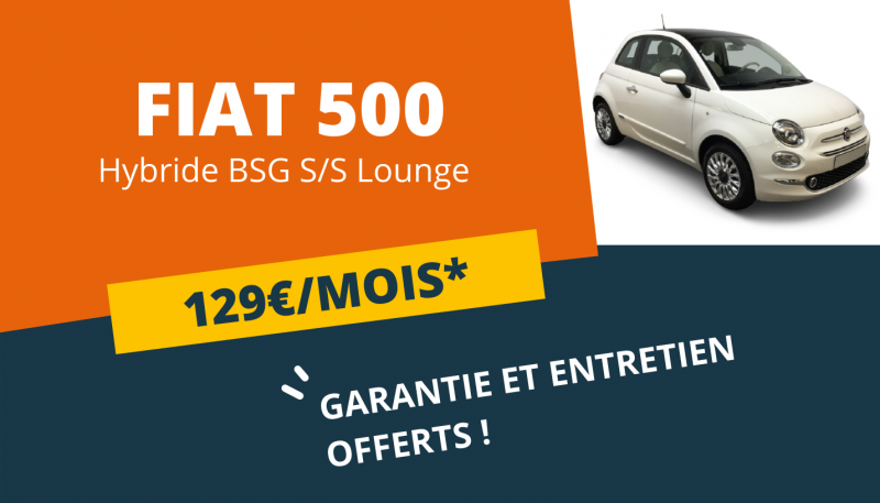 FIAT 500 DISPONIBLE À 129€/MOIS